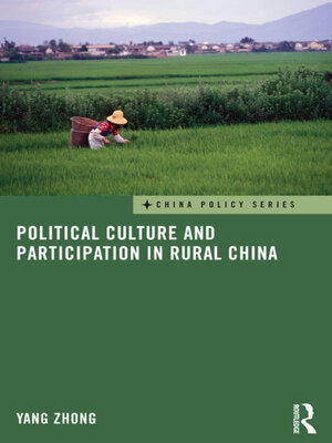 cover image of Political Culture and Participation in Rural China
